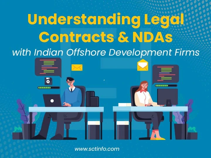 Understanding Legal Contracts and NDAs with Indian Offshore Development Firms